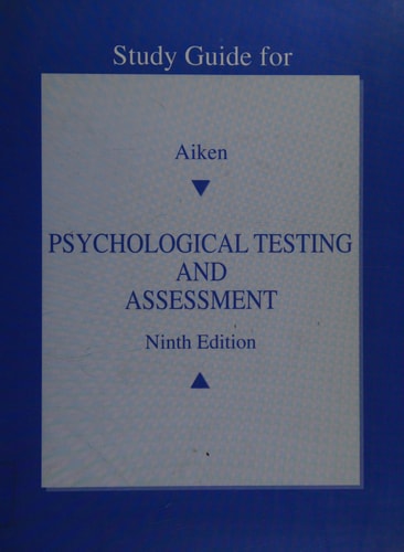 Study Guide for Psychological Testing and Assessment