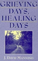 Grieving Days, Healing Days