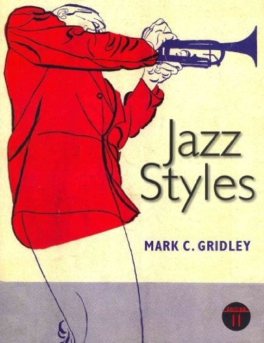 Jazz Styles, and MyLab Music with Pearson eText -- Valuepack Access Card -- for Jazz Styles, Jazz Demonstration Disc for Jazz Styles: History and Analysis Package (11th Edition)