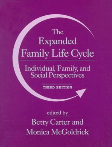 The Expanded Family Life Cycle: Individual, Family, and Social Perspectives