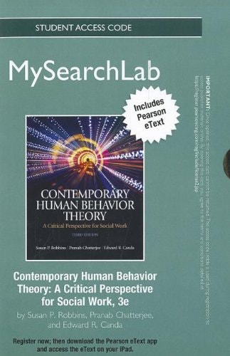 MySearchLab with Pearson eText: Contemporary Human Behavior Theory: A Critical Perspective for Social Work