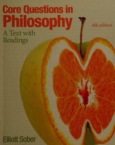 Core Questions in Philosophy: A Text with Readings