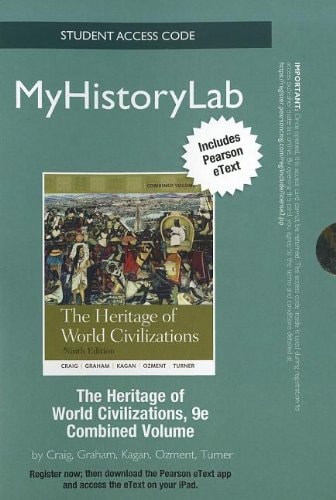 The Heritage of World Civilizations: Combined Volume