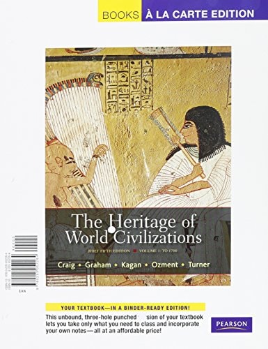 The Heritage of World Civilizations, Volume 1: Brief Edition