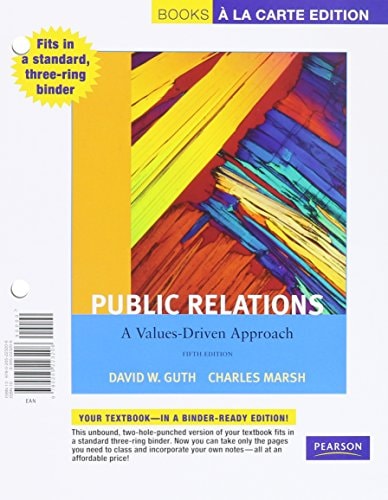 Public Relations + Mycommunicationlab: A Value Driven Approach, Books a La Carte