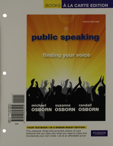 Public Speaking: Finding Your Voice, Books a la Carte Edition and Speech Preparation Workbook Package