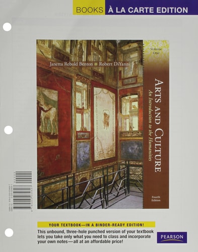 Arts and Culture: An Introduction to the Humanities, Volume 1