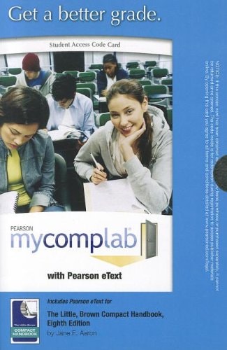 MyCompLab with Pearson eText: Standalone Access Card for The Little, Brown Compact Handbook
