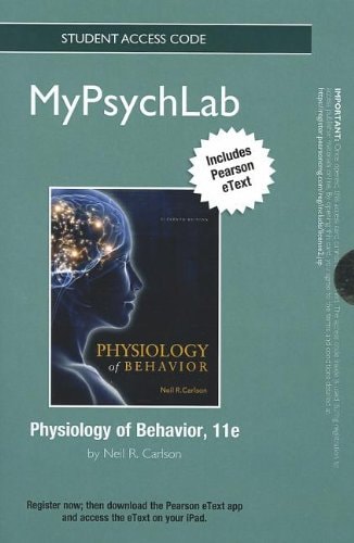 NEW MyPsychLab with Pearson eText: Standalone Access Card for Physiology of Behavior