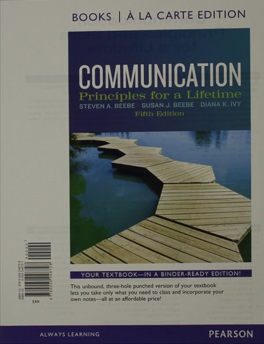 Communication: Principles for a Lifetime, Books a la Carte Edition