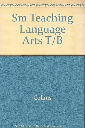 Teaching Language Arts: Teacher's Book