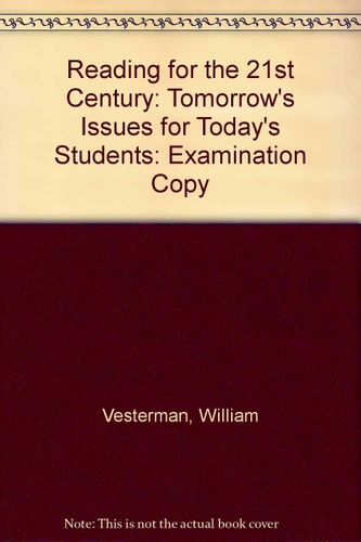 Reading for the 21st Century: Tomorrow's Issues for Today's Students