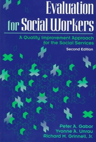 Evaluation for Social Workers: A Quality Improvement Approach for the Social Services