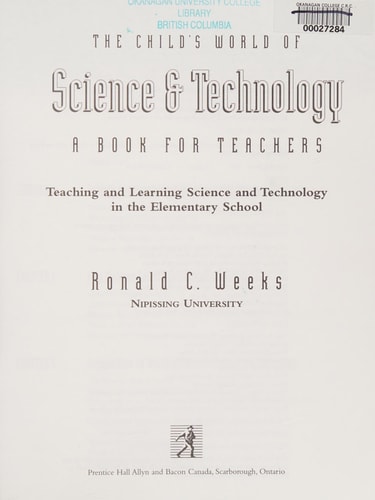The Child's World of Science and Technology: A Book For Teachers