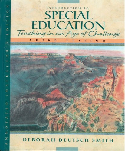 Introduction to Special Education: Teaching in an Age of Challenge