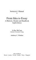 From Idea to Essay: A Rhetoric, Reader and Handbook