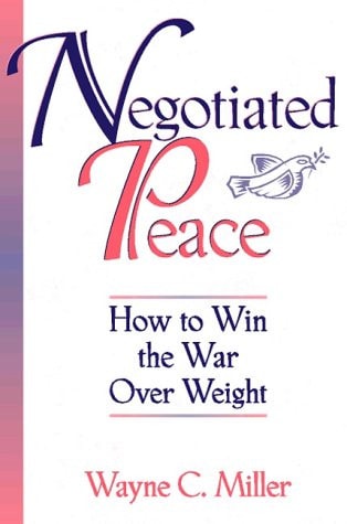 Negotiated Peace: How to Win the War Over Weight