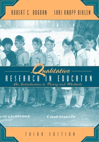 Qualitative Research for Education: An Introduction to Theory and Methods