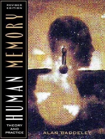 Human Memory: Theory and Practice