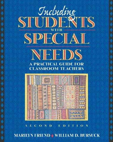 Including Students with Special Needs A Practical Guide for Classroom Teachers