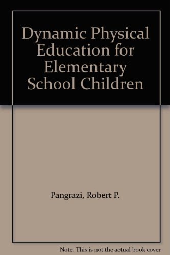 Dynamic Physical Education for Elementary School Children