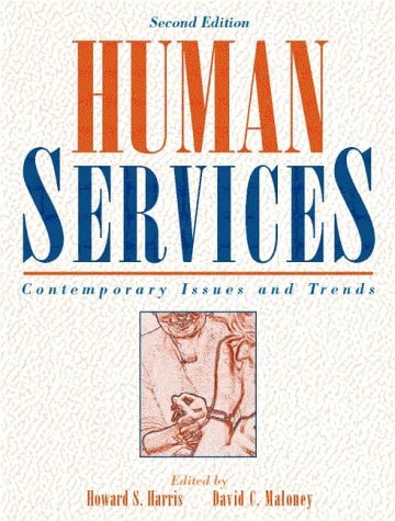 Human Services: Contemporary Issues and Trends