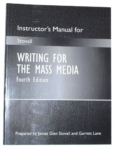 Writing For The Mass Media, Instructor's Manual