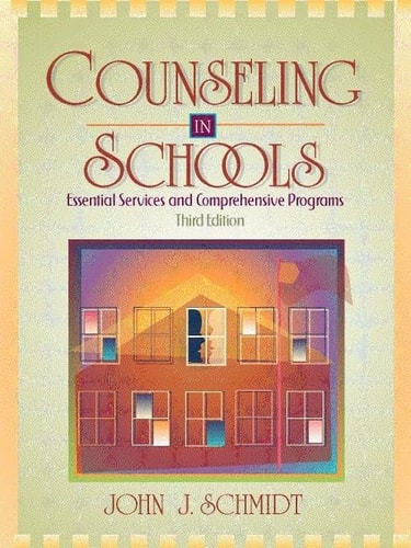 Counseling in Schools: Essential Services and Comprehensive Programs (3rd Edition)