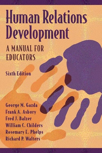 Human Relations Development: A Manual for Educators
