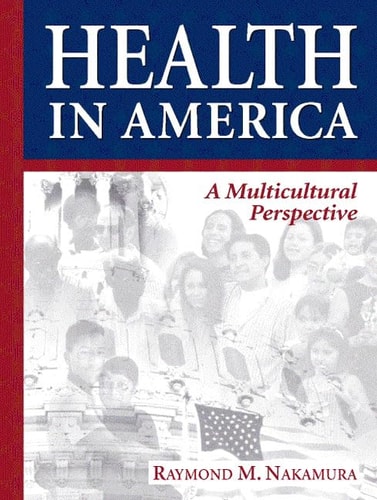 Health in America: A Multicultural Perspective