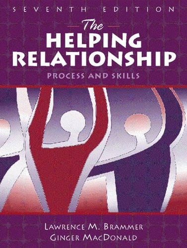 The Helping Relationship: Process and Skills