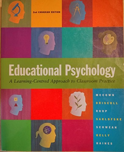 Educational Psychology: A Learning-Centred Approach to Classroom Practice