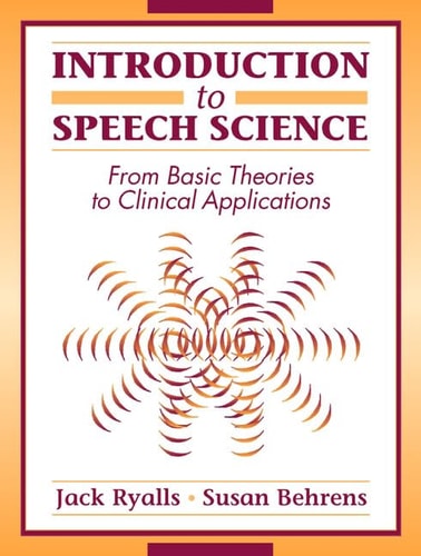 Introduction to Speech Science