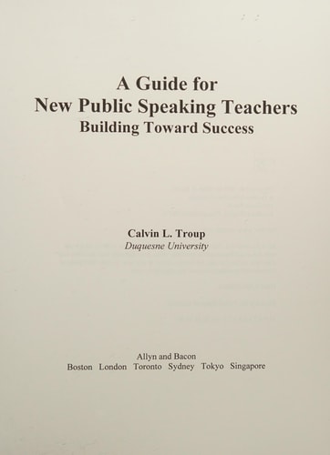 A Guide for New Public Speaking Teachers: Building Toward Success