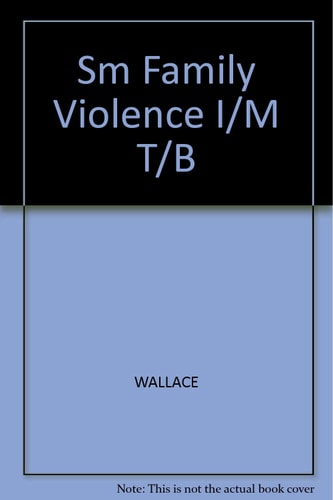 Family Violence: Instructor's Manual and Test Bank