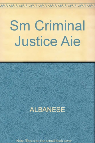 Instuctor's Manual for Albanese Criminal Justice