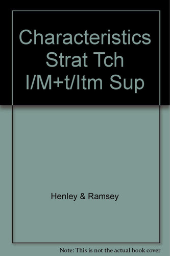 Characteristics Strat Tch I/M+T/Itm Sup