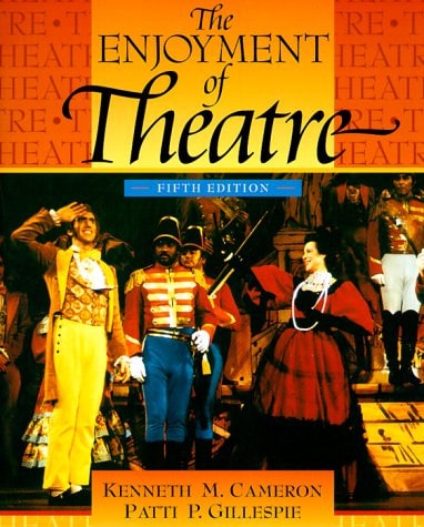 The Enjoyment of Theatre