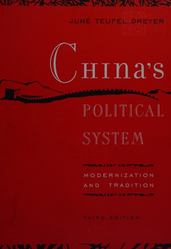 China's Political System: Modernization and Tradition
