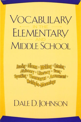 Vocabulary in the Elementary and Middle School