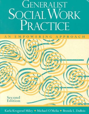 Generalist Social Work Practice: An Empowering Approach