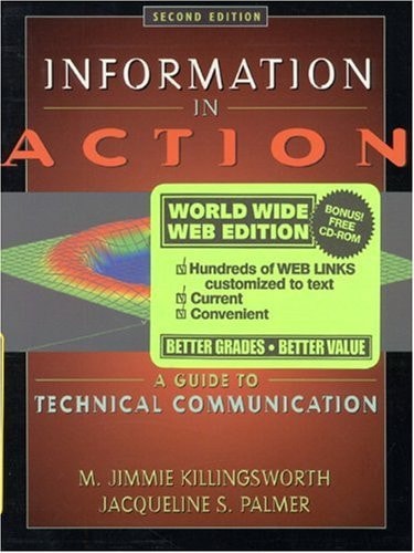 Information in Action: A Guide to Technical Communication (Web Edition) (2nd Edition)