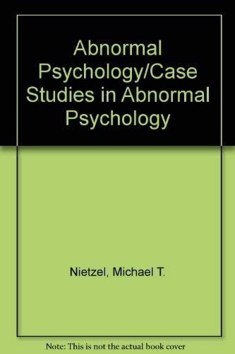 Case Studies in Abnormal Psychology