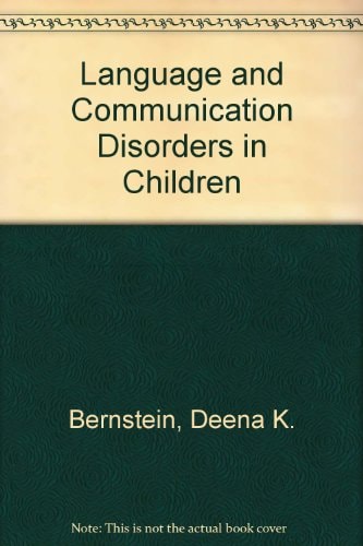 Language and Communication Disorders in Children