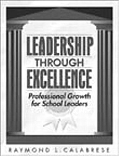 Leadership through Excellence: Professional Growth for School Leaders