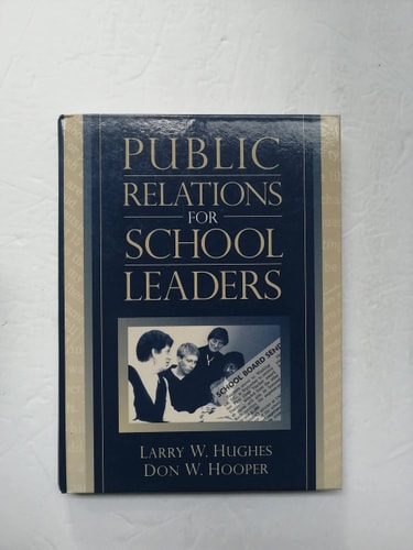 Public Relations for School Leaders