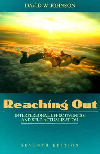 Reaching Out: Interpersonal Effectiveness and Self-Actualization