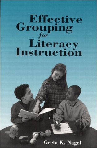 Effective Grouping for Literacy Instruction