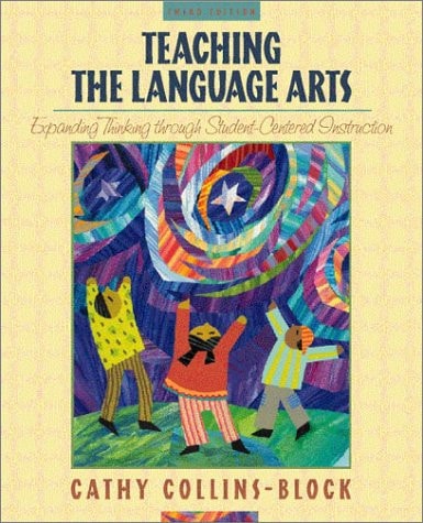 Teaching Language Arts: Expanding Thinking through Student-Centered Instruction (3rd Edition)