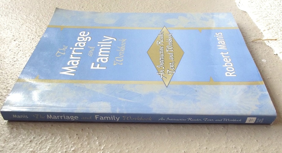 The Marriage and Family Workbook: An Interactive Reader, Text, and Workbook
